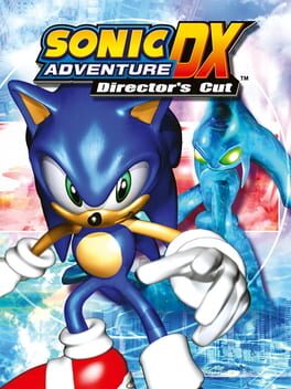 Sonic Adventure DX: Director&rsquo;s Cut