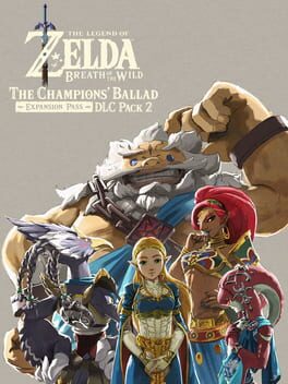 The Legend of Zelda: Breath of the Wild – The Champions&rsquo; Ballad