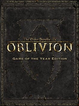 The Elder Scrolls IV: Oblivion – Game of the Year Edition