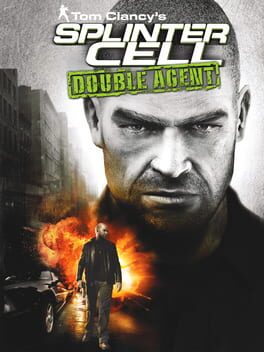 Tom Clancy&rsquo;s Splinter Cell: Double Agent