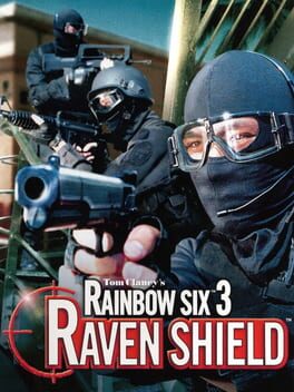 Tom Clancy&rsquo;s Rainbow Six 3: Raven Shield