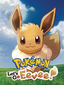 Pokémon: Let&rsquo;s Go, Eevee!