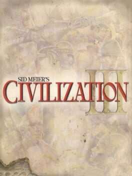 Sid Meier&rsquo;s Civilization III