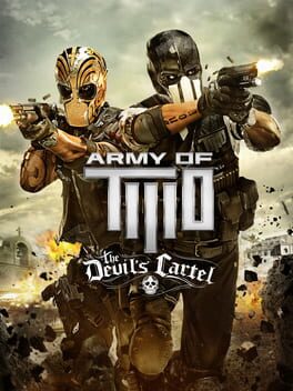 Army of Two: The Devil&rsquo;s Cartel