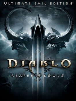 Diablo III: Reaper of Souls – Ultimate Evil Edition