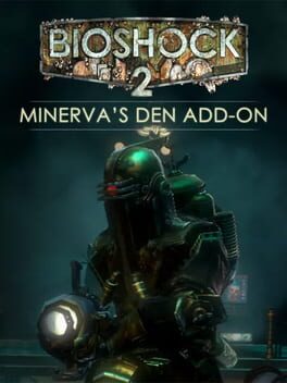 BioShock 2: Minerva&rsquo;s Den