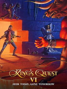 King&rsquo;s Quest VI: Heir Today, Gone Tomorrow
