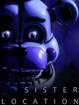 Five Nights at Freddy&rsquo;s: Sister Location
