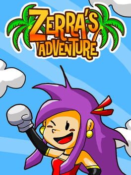 Zerra&rsquo;s Adventure