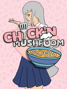 Chick&rsquo;n Mushroom Soup