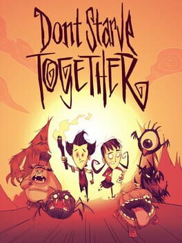 Don&rsquo;t Starve Together