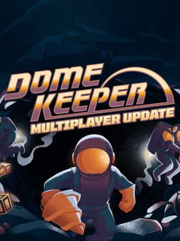 Dome Keeper: Multiplayer Update cover