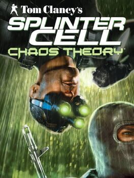 Tom Clancy&rsquo;s Splinter Cell: Chaos Theory
