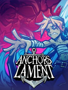 Anchor&rsquo;s Lament