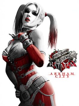 Batman: Arkham City – Harley Quinn&rsquo;s Revenge
