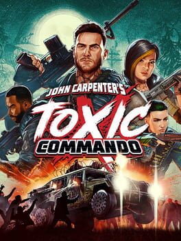 John Carpenter&rsquo;s Toxic Commando
