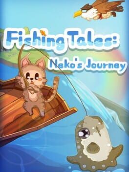 Fishing Tales: Neko&rsquo;s Journey
