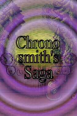 Chronosmith&rsquo;s Saga