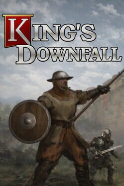 King&rsquo;s Downfall