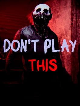 Don&rsquo;t Play This