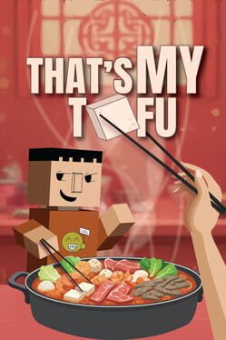 That&rsquo;s My Tofu