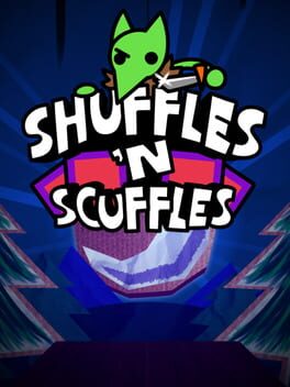 Shuffles &lsquo;n Scuffles