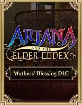 Ariana and the Elder Codex: Mothers&rsquo; Blessing cover