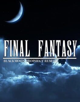 Final Fantasy Blackmoon Prophecy Remake cover