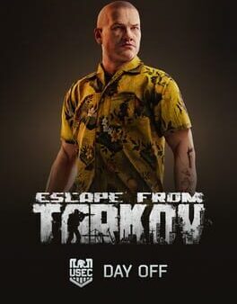 Escape from Tarkov: Usec – Day off cover