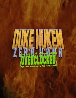 Duke Nukem: Zero Hour Overclocked cover