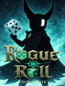 Rogue &lsquo;n&rsquo; Roll: Dice of Fate