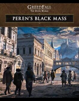 GreedFall: The Dying World – Peren&rsquo;s Black Mass cover