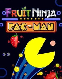 Fruit Ninja: Pac-Man Theme cover