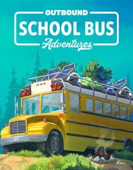 Outbound: School Bus Adventures cover