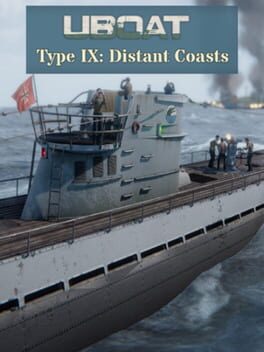 UBoat: Type IX – Distant Coasts