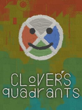 Clover&rsquo;s Quadrants