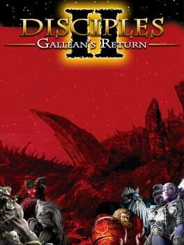 Disciples II: Gallean&rsquo;s Return