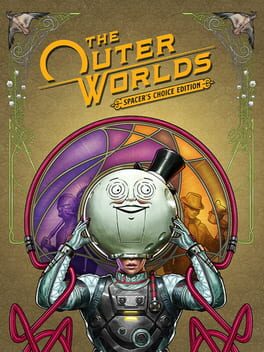 The Outer Worlds: Spacer&rsquo;s Choice Edition