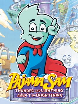 Pajama Sam 2: Thunder and Lightning Aren&rsquo;t so Frightening